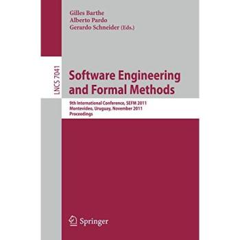Software Engineering and Formal Methods: 9th International Conference, SEFM 2011, Montevideo, Uruguay, November 14-18, 2011, Proceedings