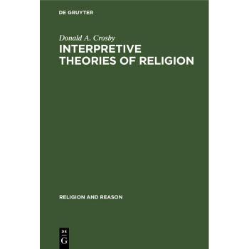 Interpretive Theories of Religion
