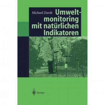 Umweltmonitoring mit natürlichen Indikatoren