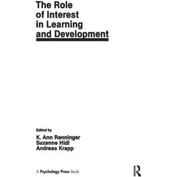 The Role of Interest in Learning and Development