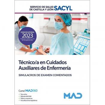 Técnico/a en Cuidados Auxiliares de Enfermería. Servicio de Salud de Castilla y León (SACYL) Simulacros de examen comentados