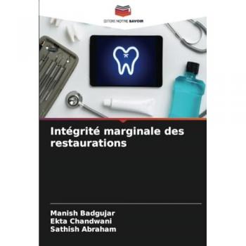 Badgujar, Manish: Intégrité marginale des restaurations