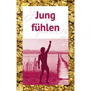 Jung fühlen, Fachbücher von Erwin Kaussner