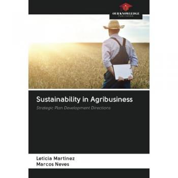 Martínez, Leticia: Sustainability in Agribusiness