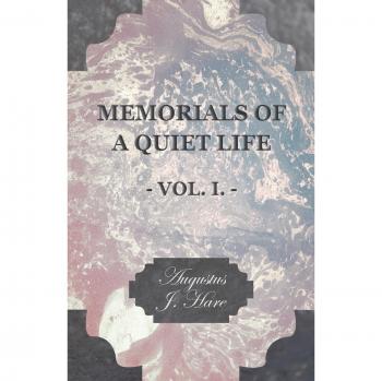 Memorials of a Quiet Life