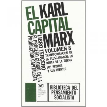 El capital. Libro tercero, vol. 8.