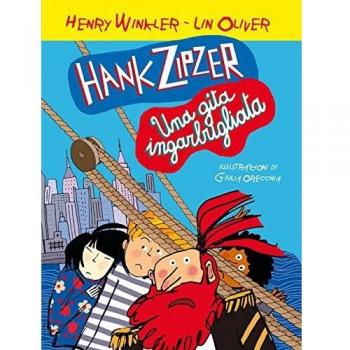 Hank Zipzer. Una gita ingarbugliata