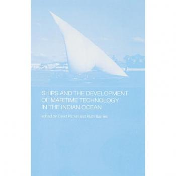 Vitalsource Technologies, Inc. Ships And The Development Of Maritime Technology On The Indian Ocean