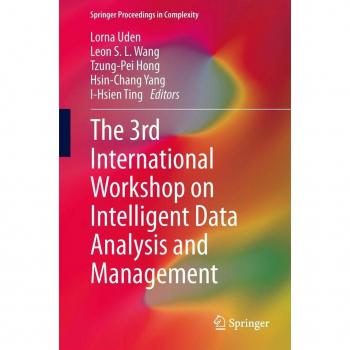 The 3rd International Workshop on Intelligent Data Analysis and Management
