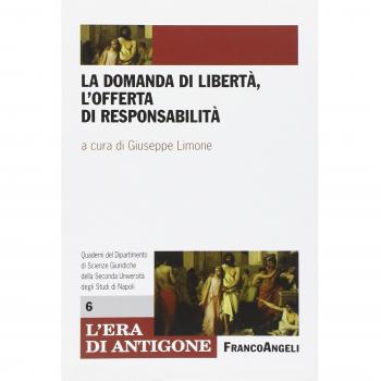 La domanda di libertà, l'offerta di responsabilità