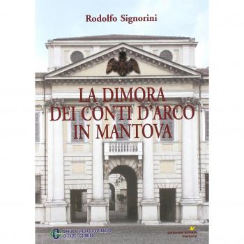 La dimora dei conti D'Arco in Mantova