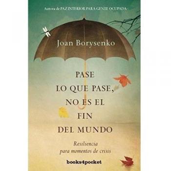Pase lo que pase, no es el fin del mundo