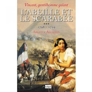 Vincent, gentilhomme galant, Tome 3 : L'abeille et le scarabée