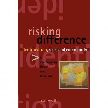 Risking Difference, S U N Y SERIES IN FEMINIST CRITICISM AND THEORY