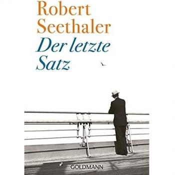 Robert Seethaler Der Letzte Satz: Roman