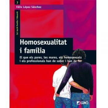 HOMOSEXUALITAT I FAMILIA