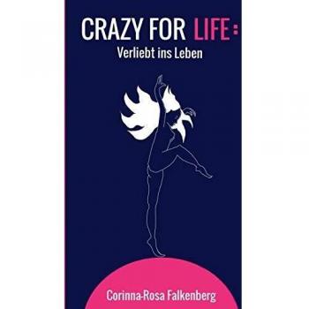 Crazy for Life