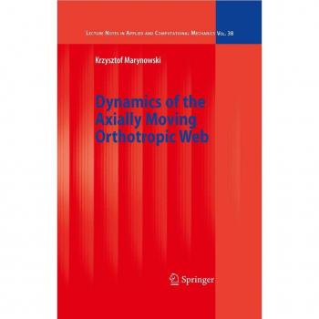 Dynamics of the Axially Moving Orthotropic Web