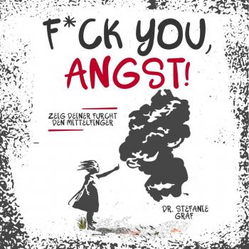 F*ck you Angst – Federn & Kopf