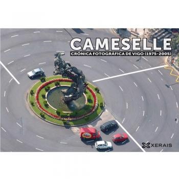 Cameselle: crónica fotográfica de Vigo (1975-2005). NUEVO. ENVÍO URGENTE