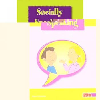 Socially Speaking: Pragmatic Social Skills Programme for Pupils with Mild to...