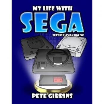 My Life with SEGA: Growing up as a Sega fan
