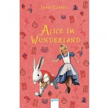 Alice im Wunderland: Arena Kinderbuch-Klassiker. Mit ein... | Buch | Zustand gut