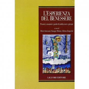 L'esperienza del benessere. Pensieri, emozioni e parole di adolescenti e giovani
