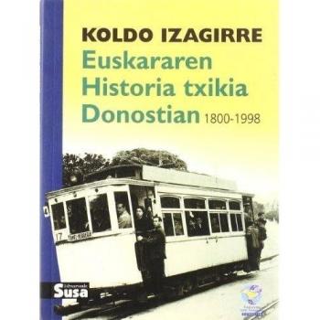 Euskararen historia txikia Donostian (1800-1998)