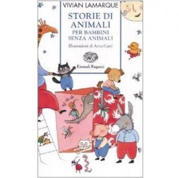 Storie di animali per bambini senza animali. Ediz. illustrata