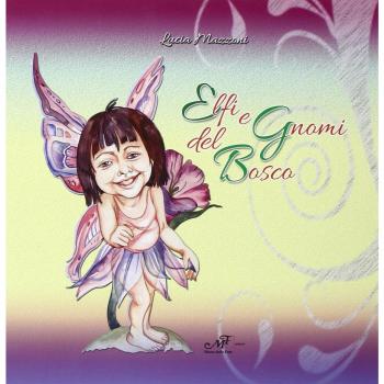 Elfi e gnomi del bosco