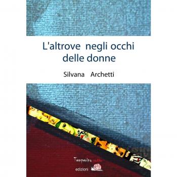 L'altrove negli occhi delle donne