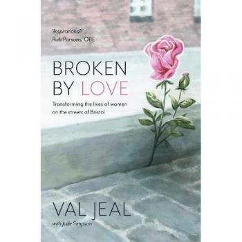 Broken by Love