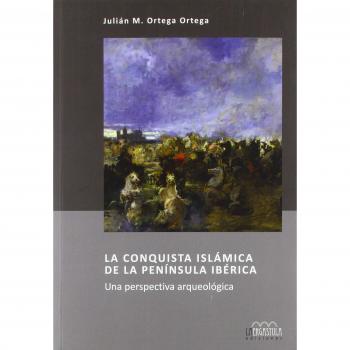 CONQUISTA ISLAMICA DE LA PENINSULA IBERICA