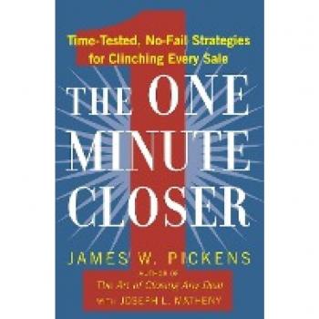 Pickens, James W.: The One Minute Closer