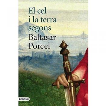EL CEL I LA TERRA SEGONS BALTASAR PORCEL