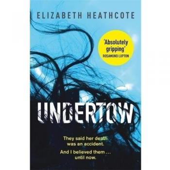 Undertow, Heathcote, Elizabeth, Used; Good Book