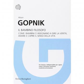 Il bambino filosofo. Come i bambini ci insegnano a dire la verità, amare e capire il senso della vita