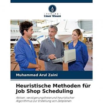 Zaini, Muhammad Arul: Heuristische Methoden für Job Shop Scheduling