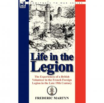 Life in the Legion