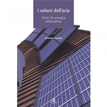 I veleni dell'aria. Fonti di energia alternative