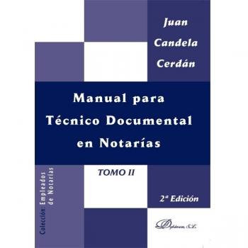 Manual para técnico documental en notarías. Tomo ii (Tapa blanda).