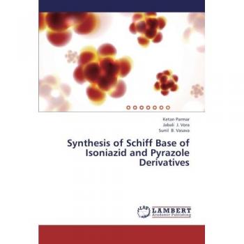 Synthesis of Schiff Base of Isoniazid and Pyrazole Derivatives