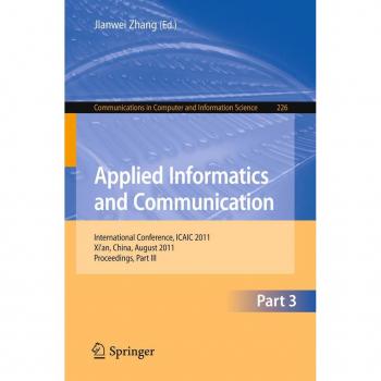 Applied Informatics and Communication Part III