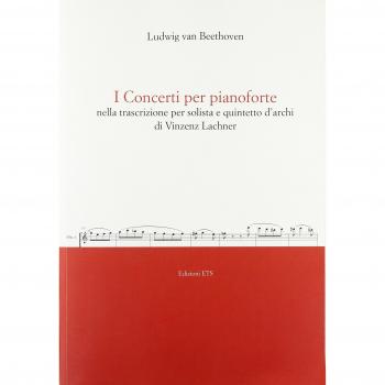I concerti per pianoforte nella trascrizione per solista e quintetto d'archi di Vincenz Lachner
