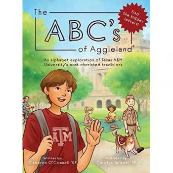 O'Connell, Cameron: The ABC's of Aggieland