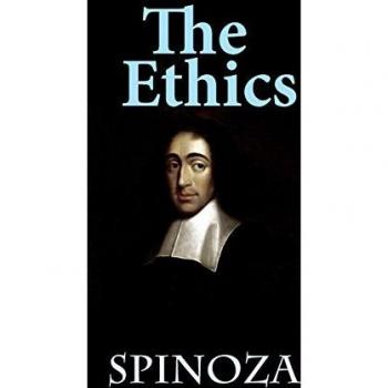 The Ethics: Ethica Ordine Geometrico Demonstrata