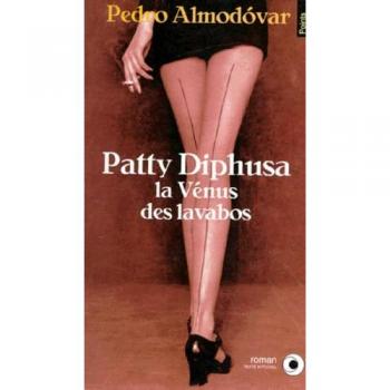 Patty Diphusa, La Vénus Des Lavabos