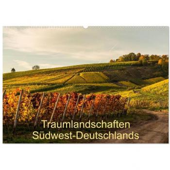 Traumlandschaften Südwest-Deutschlands 2024