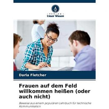 Fletcher, Darla: Frauen auf dem Feld willkommen heißen (oder auch nicht)